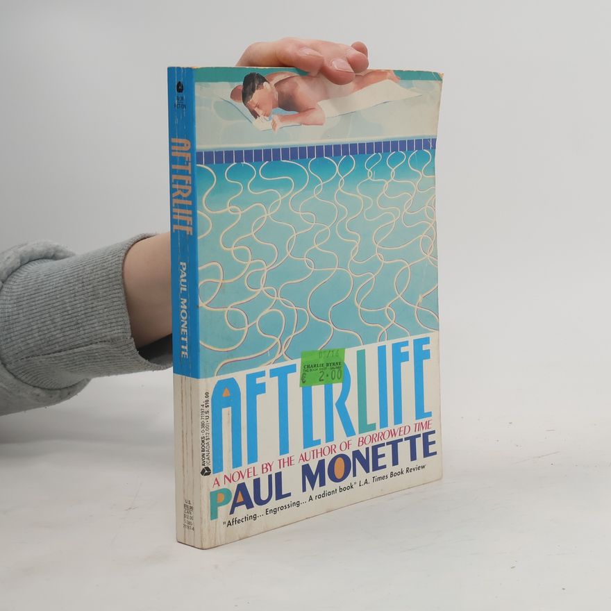 Paul Monette Afterlife