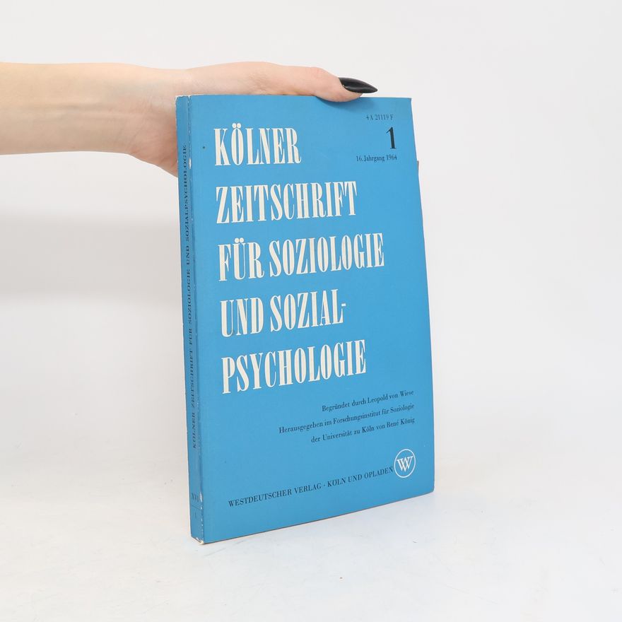 Various authors Kölner Zeitschrift für Soziologie und Sozialpsychologie 1