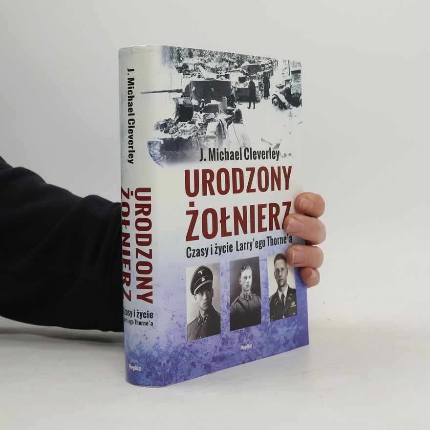 Cleverley J. Michael Urodzony Żołnierz