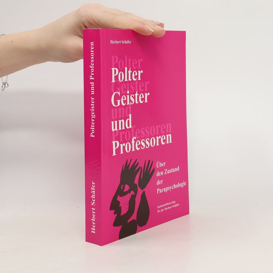 Herbert Schäfer Poltergeister und Professoren