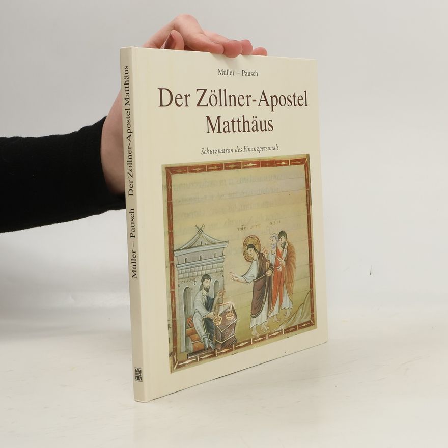 Richard Müller Der Zöllner-Apostel Matthäus