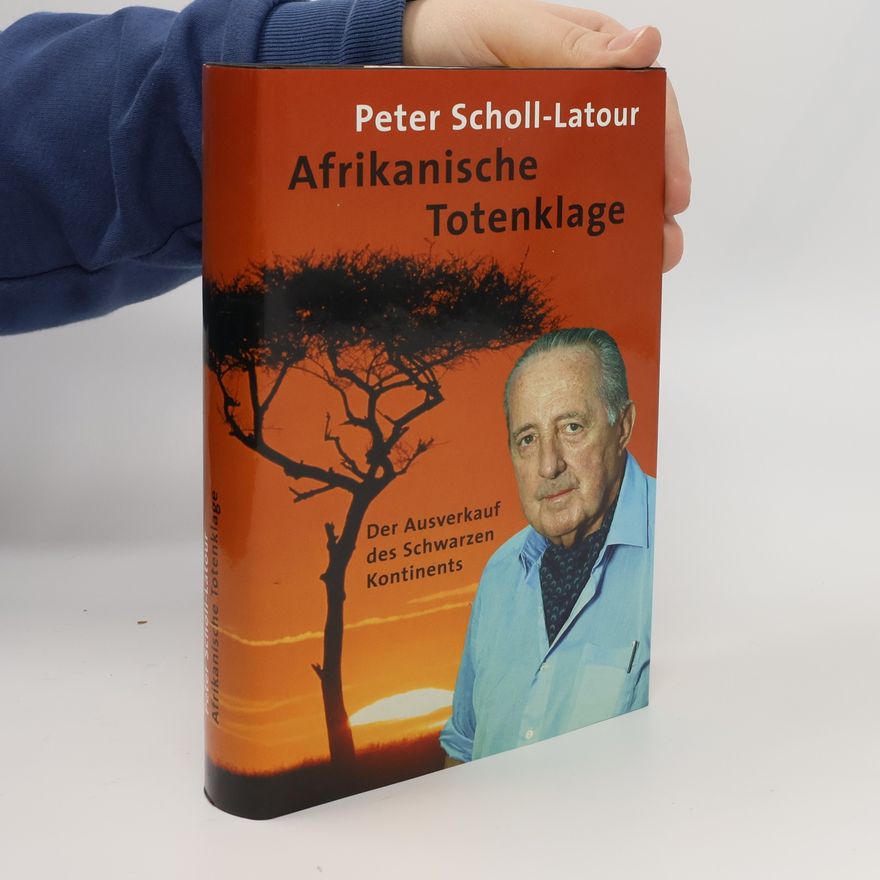 Peter Scholl-Latour Afrikanische Totenklage