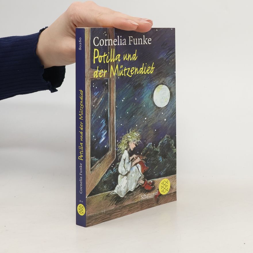 Cornelia Funke Potilla und der Mützendieb