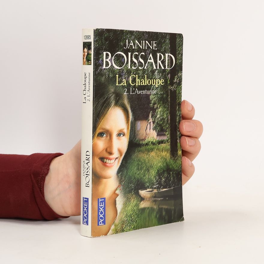 Janine Boissard La Chaloupe