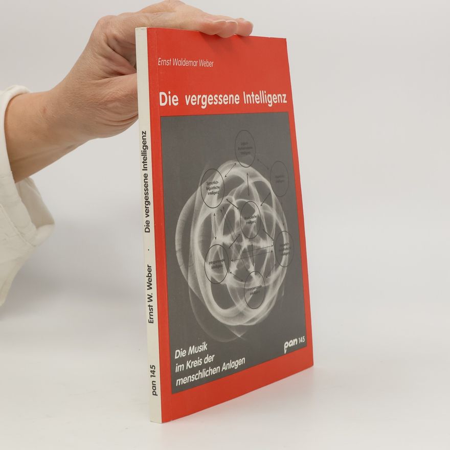 Ernst Waldemar Weber Die vergessene Intelligenz