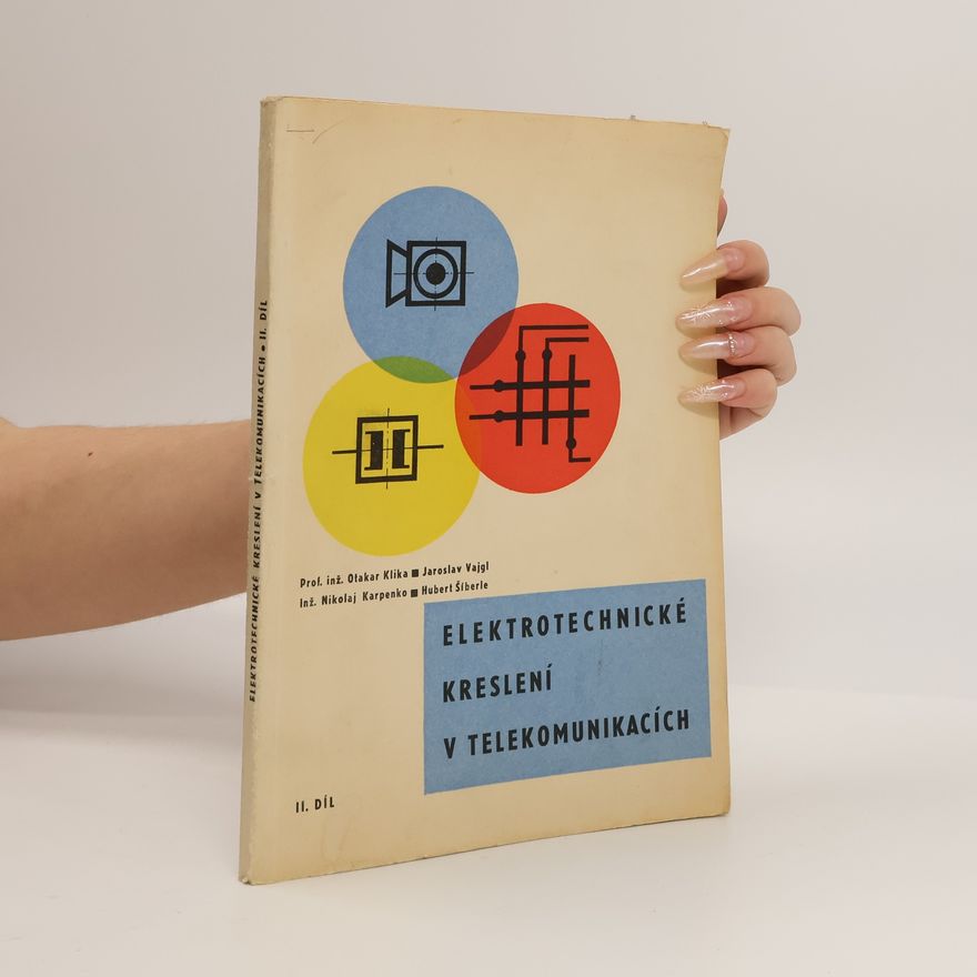 Hubert Šíberle Elektronické kreslení v telekomunikacích II
