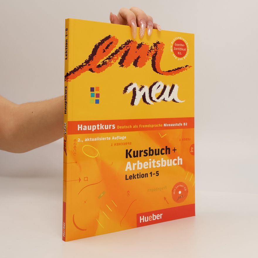 Kolektiv autorů Em Neu Hauptkurs: Deutsch Als Fremdsprache - Niveaustufe B2