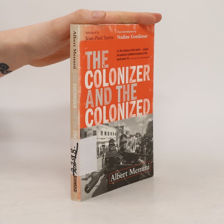 Albert Memmi The Colonizer and the Colonized