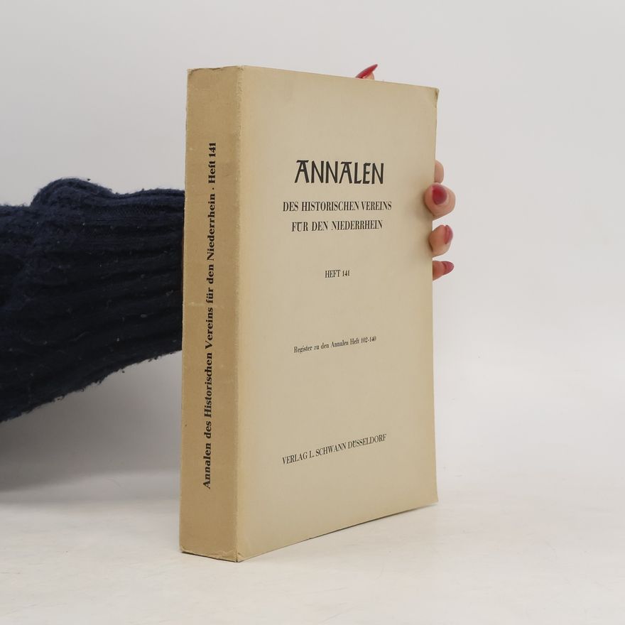 Collectif d'auteurs Annalen: Des Historischen Vereins für den Niederrhein 141
