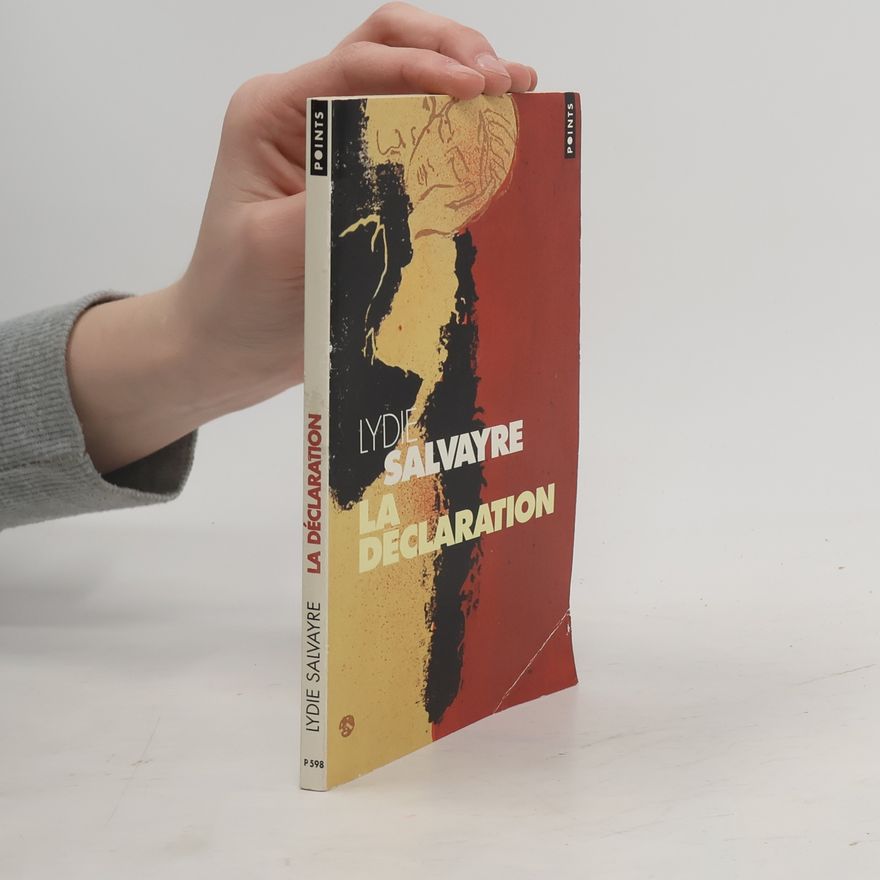 Lydie Salvayre La Déclaration