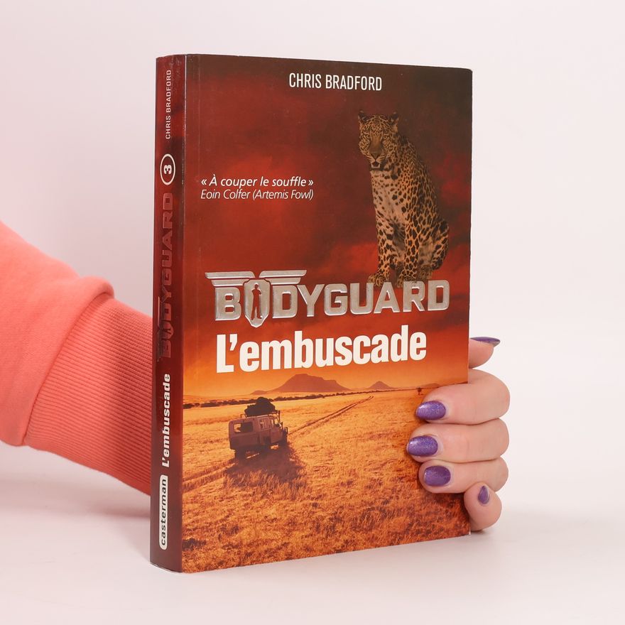 Chris Bradford Bodyguard - 3: L'embuscade