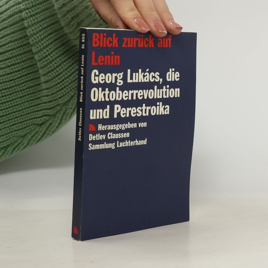 Detlev Claussen Sammlung Luchterhand: Blick zurück auf Lenin