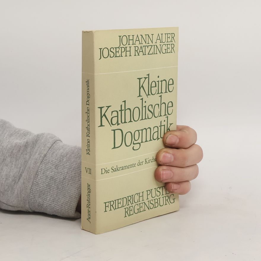 Joseph Ratzinger Kleine Katholische Dogmatik VII.