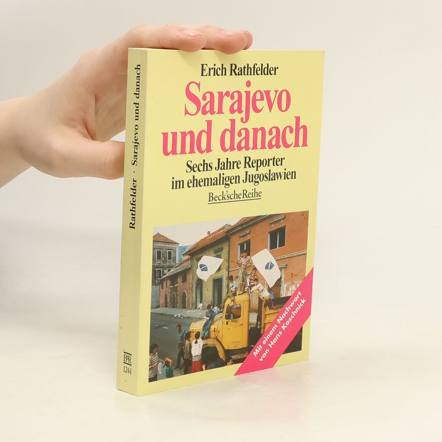 Erich Rathfelder Sarajewo und danach