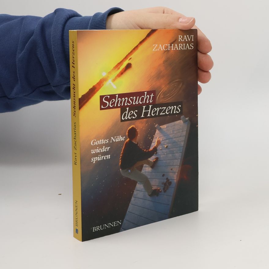 Ravi Zacharias Sehnsucht des Herzens