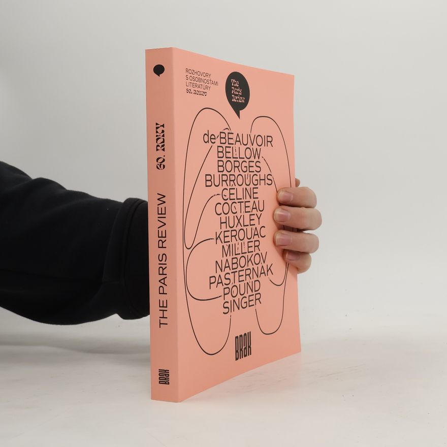 Autores varios The Paris Review / Rozhovory s osobnosťami literatúry 60. rokov