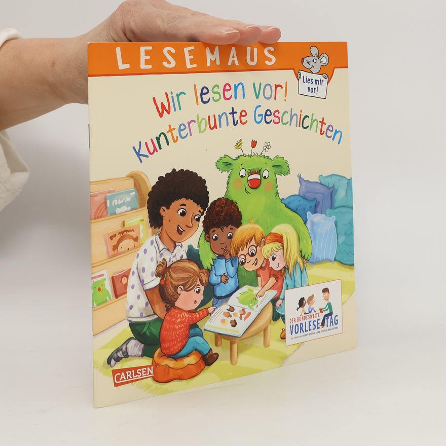Autorenkollektiv Wir lesen vor! Kunterbunte Geschichten