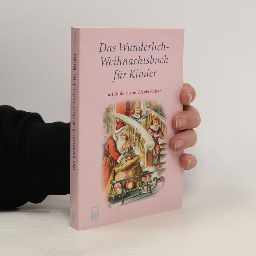 Brigitte Schuldt Das Wunderlich-Weihnachtsbuch für Kinder