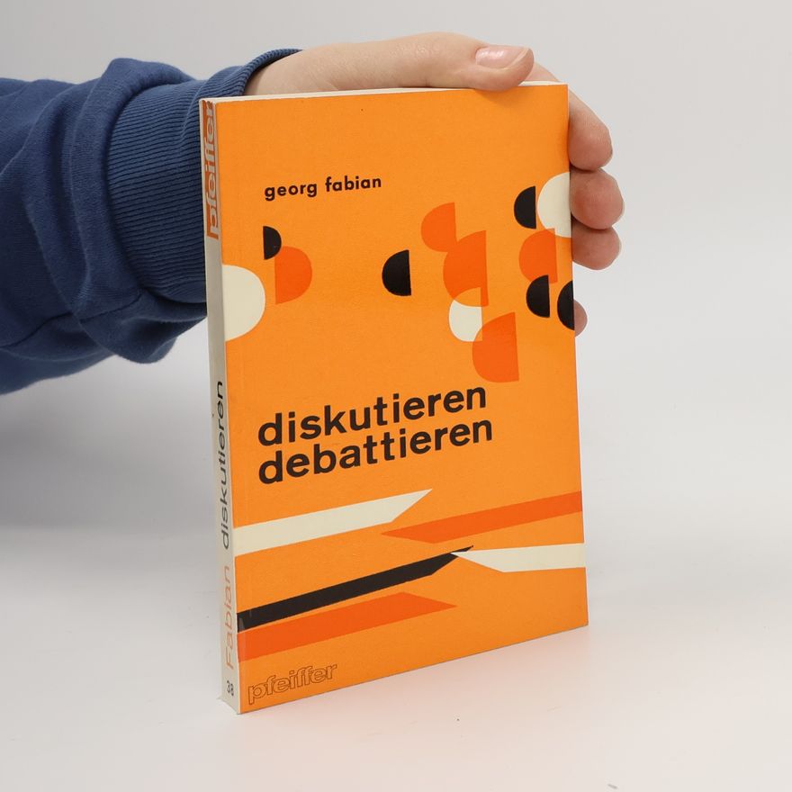 Georg Fabian Diskutieren, Debattieren