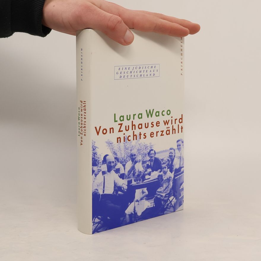 Laura Waco Von Zuhause wird nichts erzählt