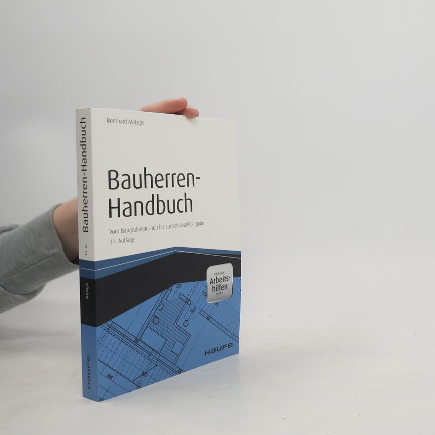 Bernhard Metzger Bauherren-Handbuch