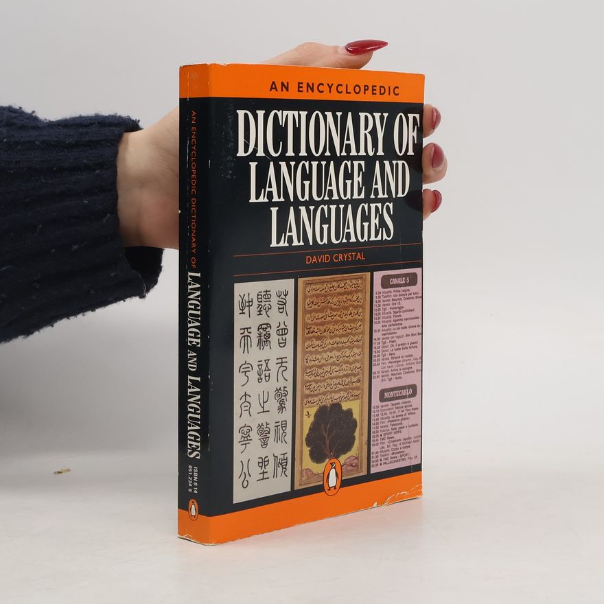 David Crystal An Encyclopedic Dictionary of Language and Languages