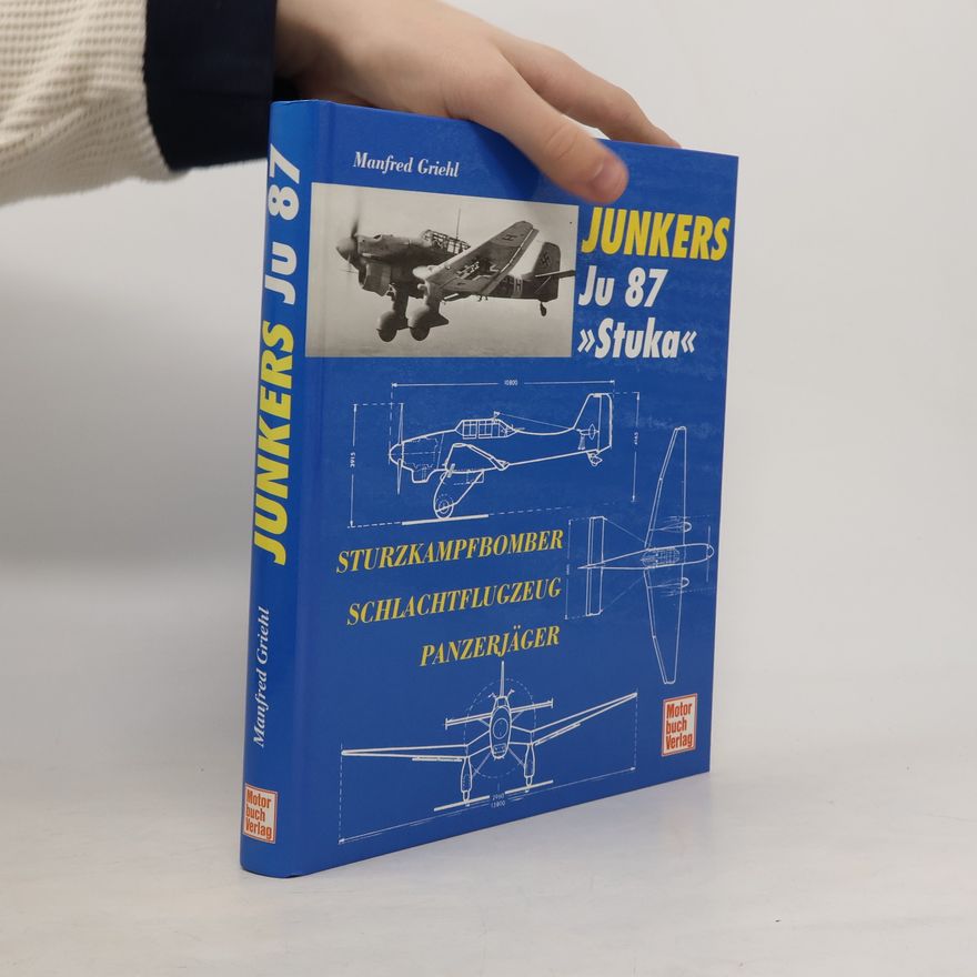 Manfred Griehl Junkers Ju 87 "Stuka"