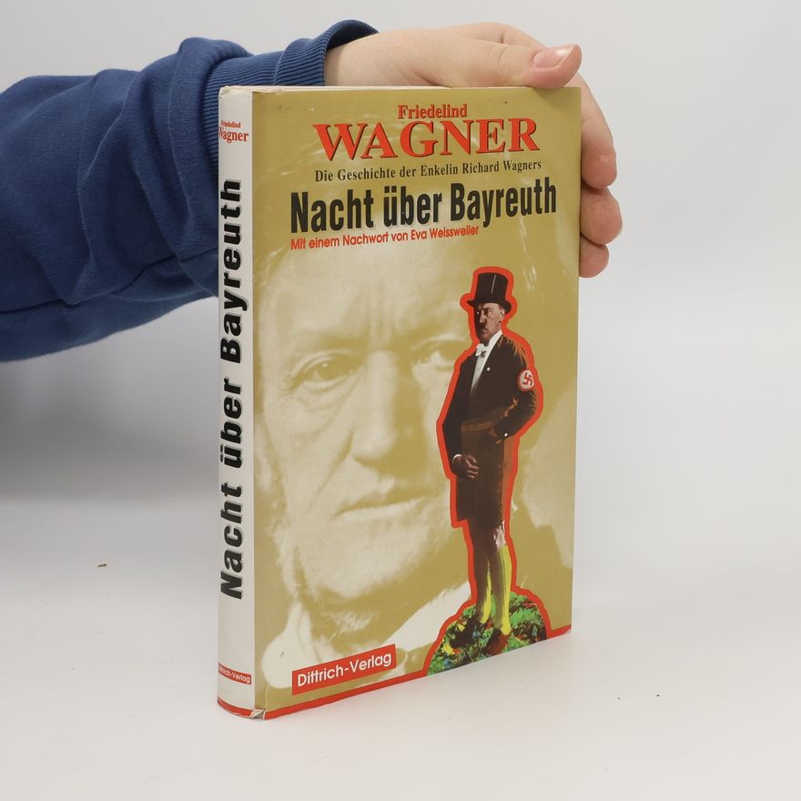 Friedelind Wagner Nacht über Bayreuth