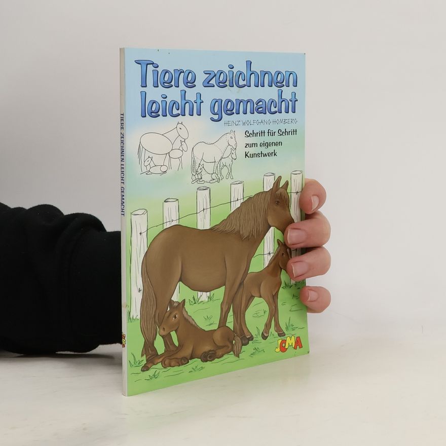 Heinz Wolfgang Homberg Tiere zeichnen leicht gemacht