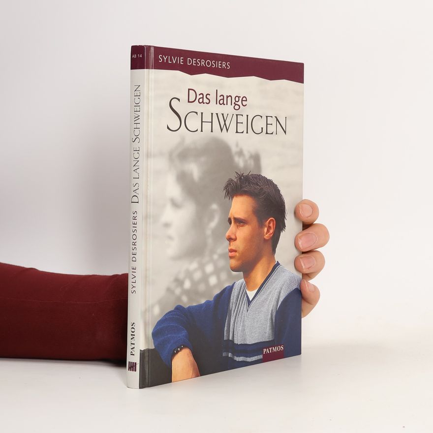 Sylvie Desrosiers Das lange Schweigen