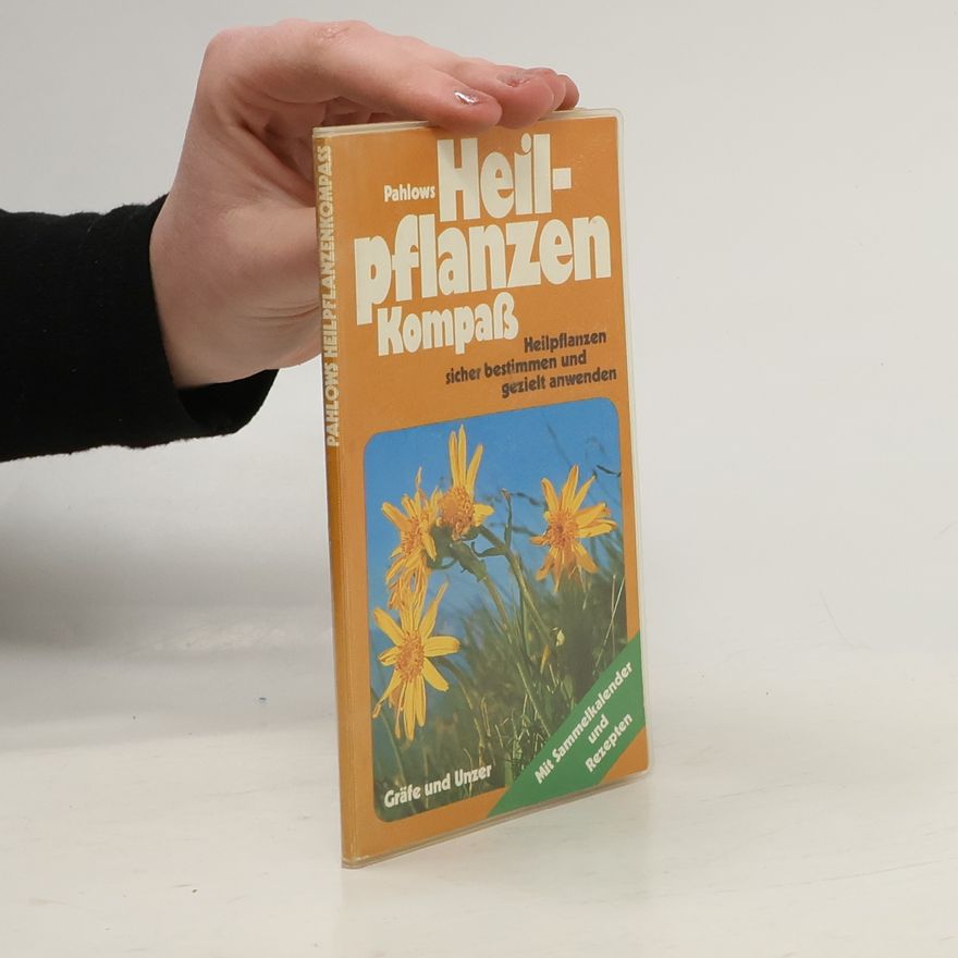 Kolektiv autorů Pahlows Heilpflanzenkompaß