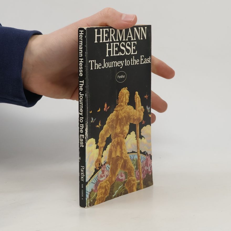 Hermann Hesse The Journey to the East