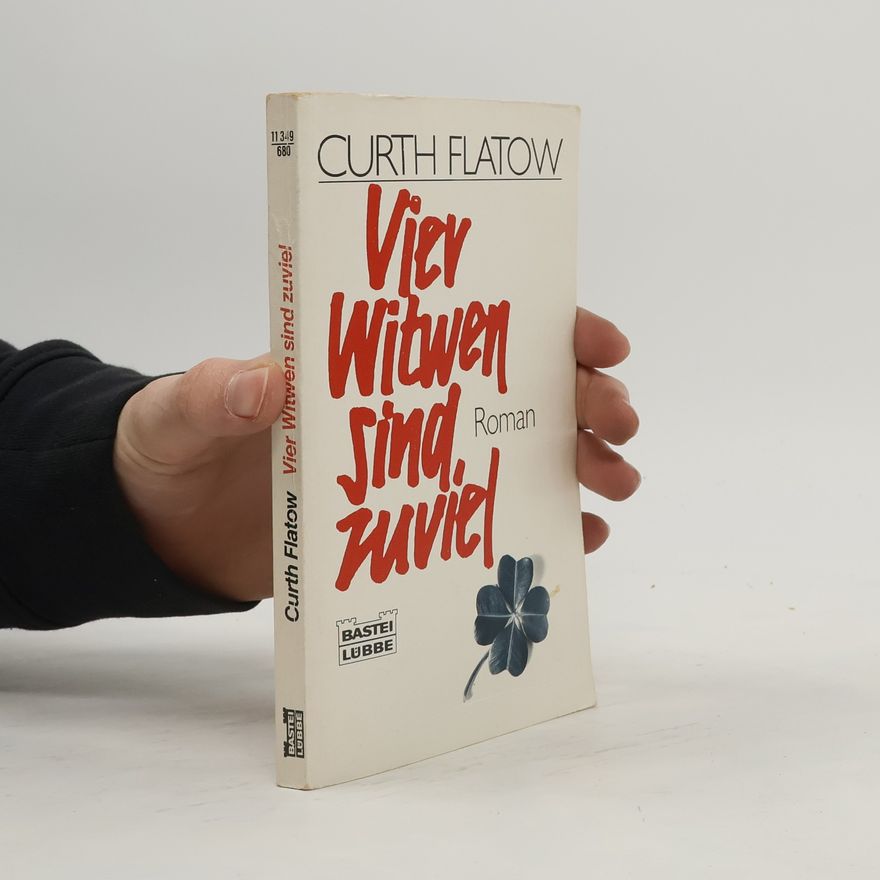 Curth Flatow Vier Witwen sind zuviel
