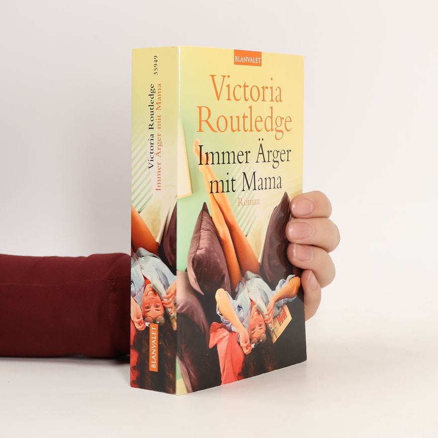 Victoria Routledge Immer Ärger mit Mama