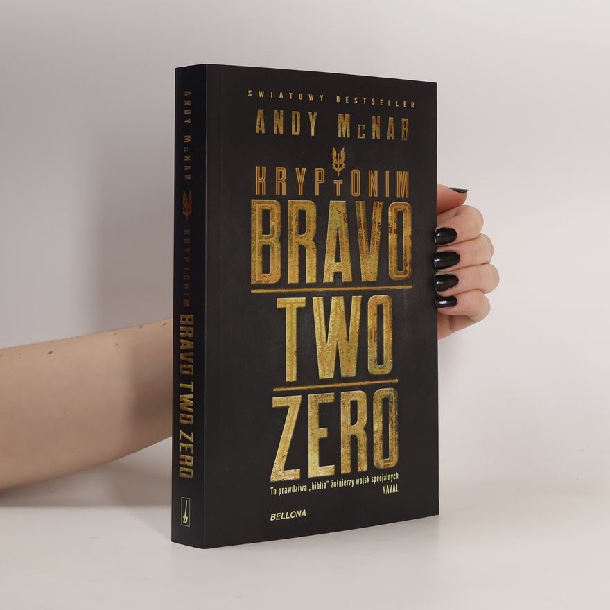Andy McNab Kryptonim Bravo Two Zero