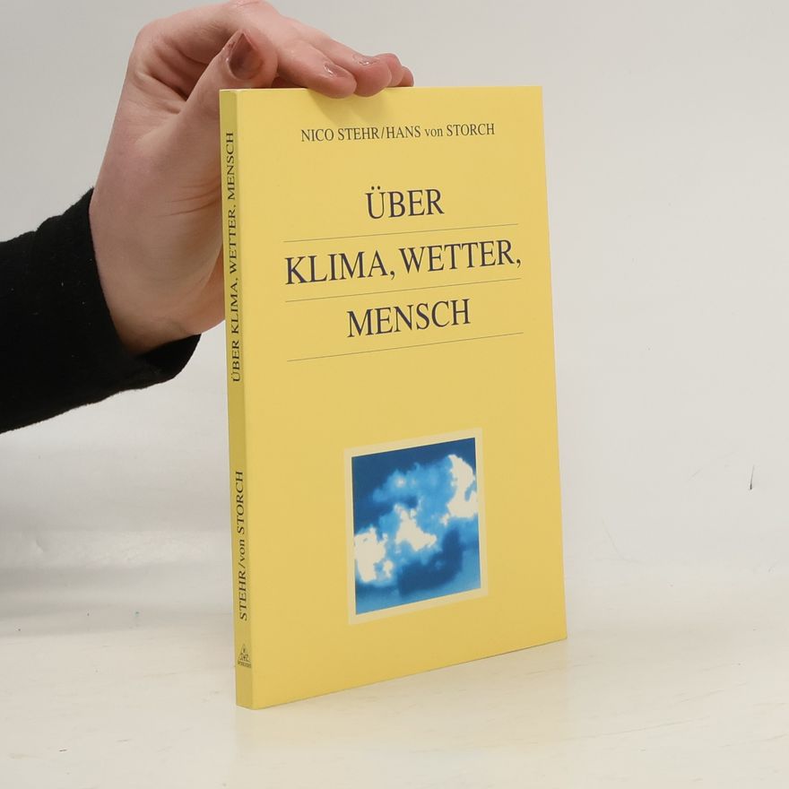 Nico Stehr Klima - Wetter - Mensch