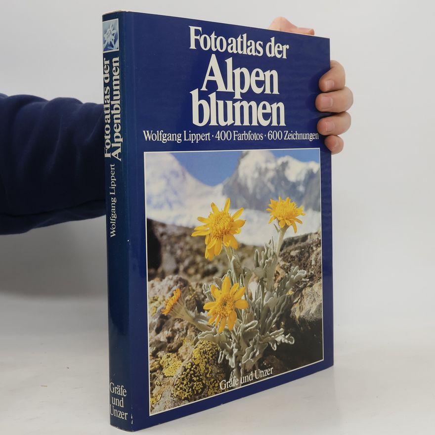 Wolfgang Lippert Fotoatlas der Alpenblumen