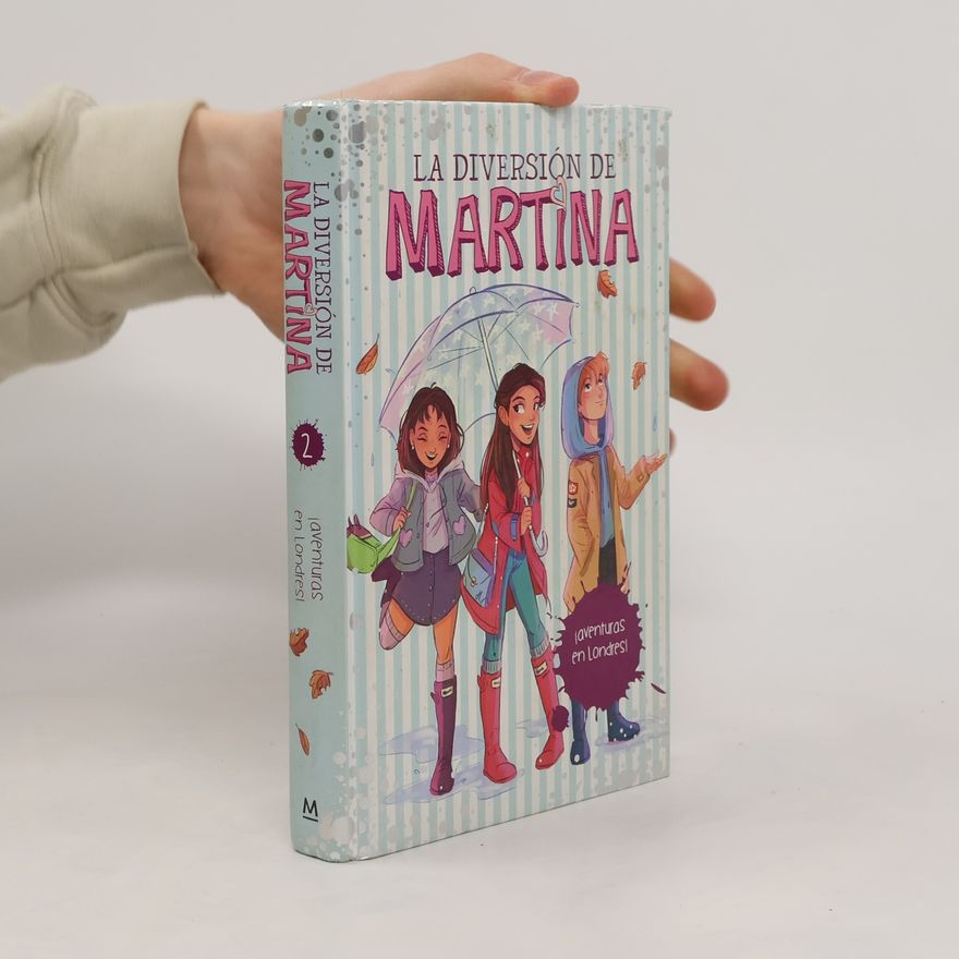 Martina D. Antiochia La diversión de Marina 2: Aventuras en Londres
