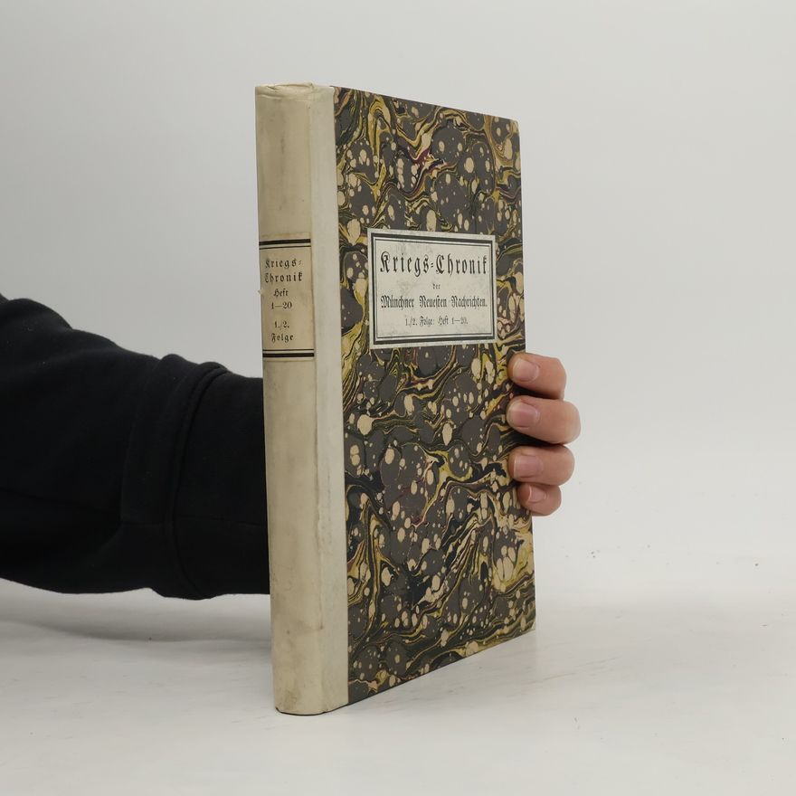 Autorenkollektiv Kriegs-Chronik der Münchner Neuesten Nachrichten