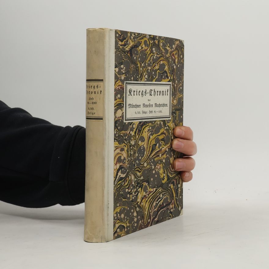 Autorenkollektiv Kriegs-Chronik der Münchner Neuesten Nachrichten