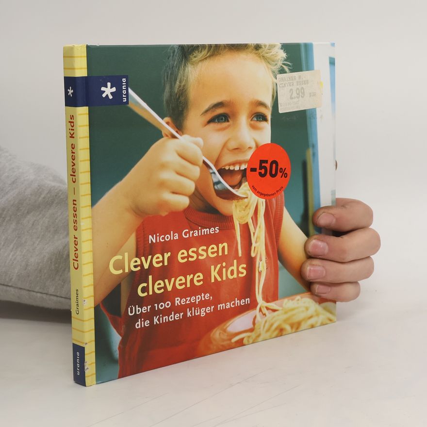 Nicola Graimes Clever essen clevere Kids