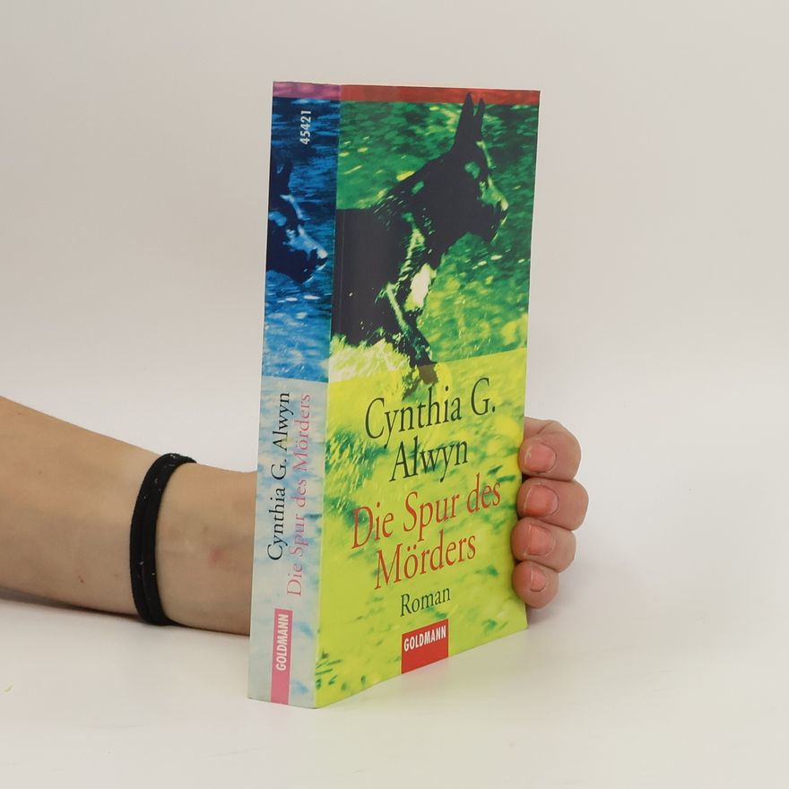 Cynthia G. Alwyn Die Spur des Mörders
