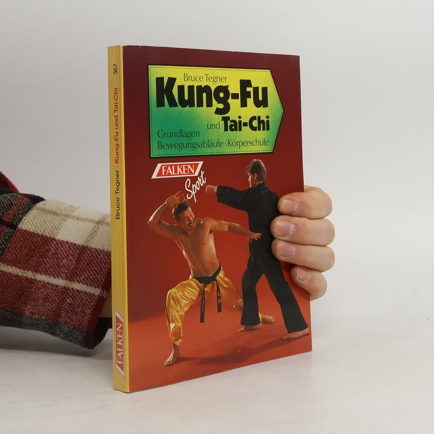 Bruce Tegner Kung-Fu und Tai-chi