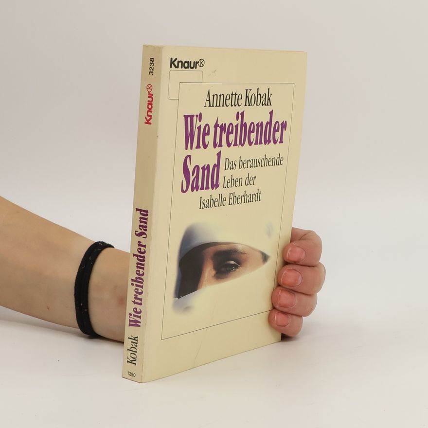 Annette Kobak Wie treibender Sand