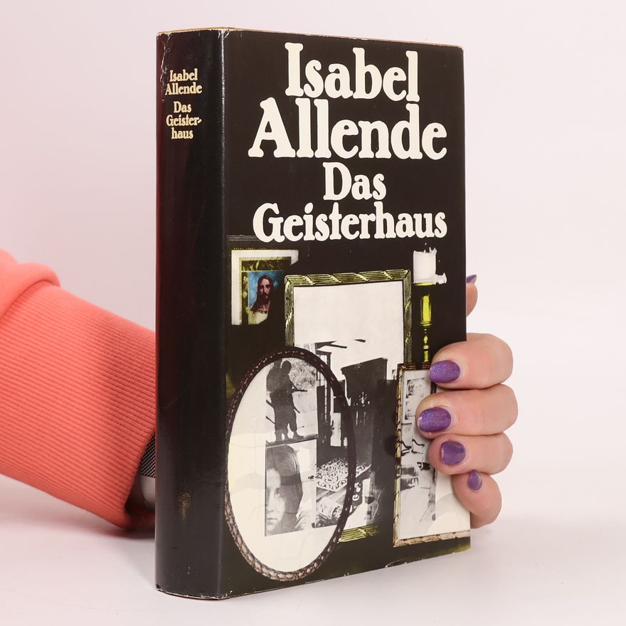 Isabel Allende Das Geisterhaus