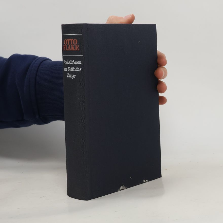 Otto Flake Freiheitsbaum und Guillotine