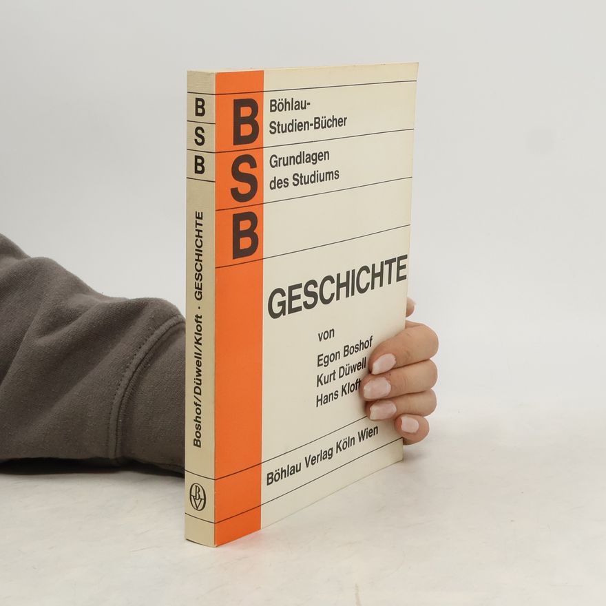Egon Boshof Grundlagen des Studiums der Geschichte