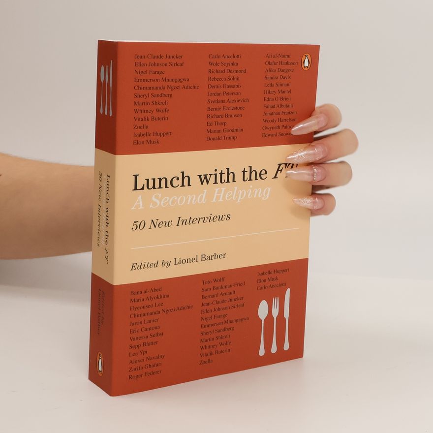 Lionel Barber Lunch with the FT