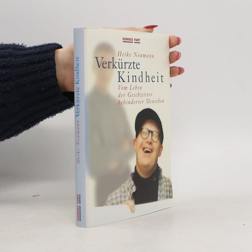Heike Neumann Verkürzte Kindheit