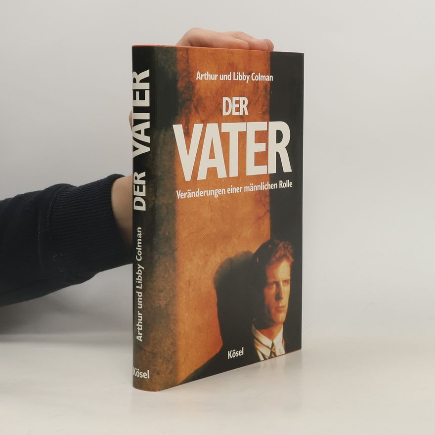 Arthur Colman Der Vater